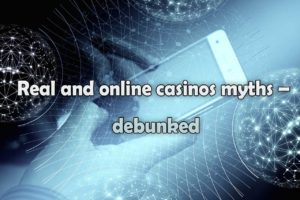 online casinos myths